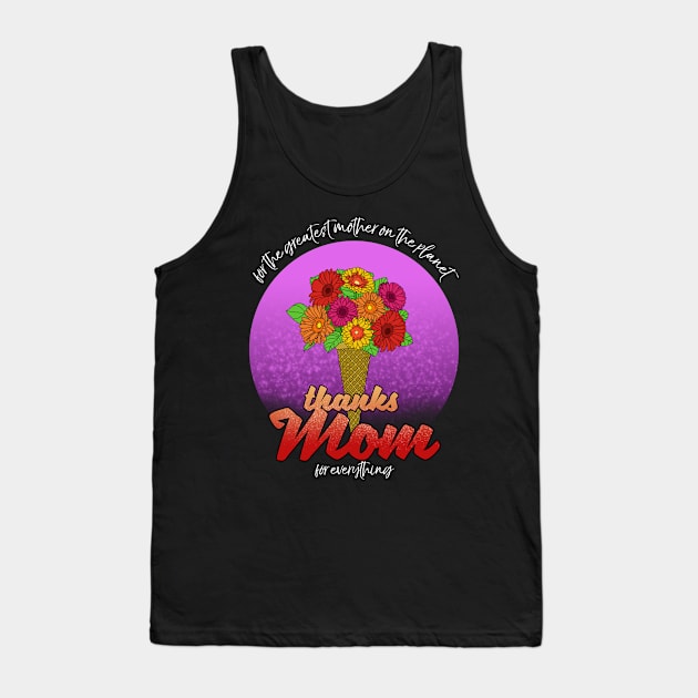 Thanks Mom Tank Top by drixalvarez